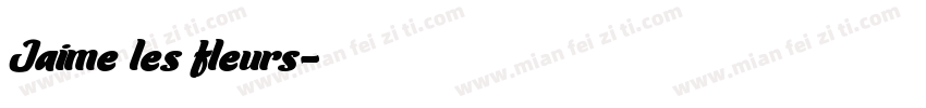 Jaime les fleurs字体转换